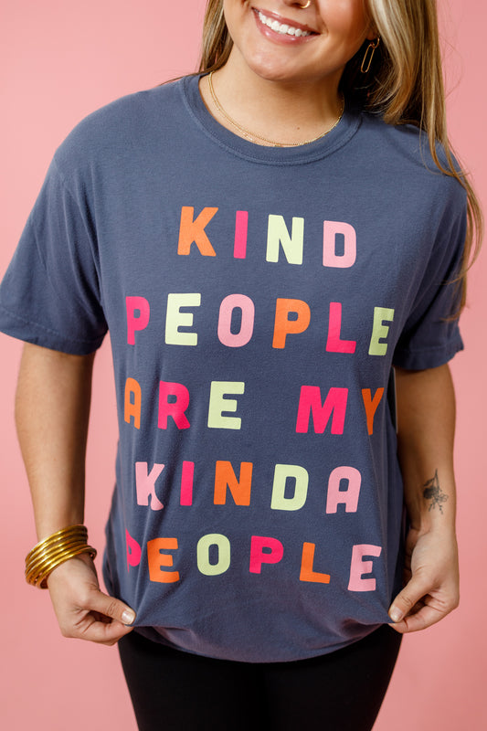 "Kind People are my kinda people" Graphic Tee