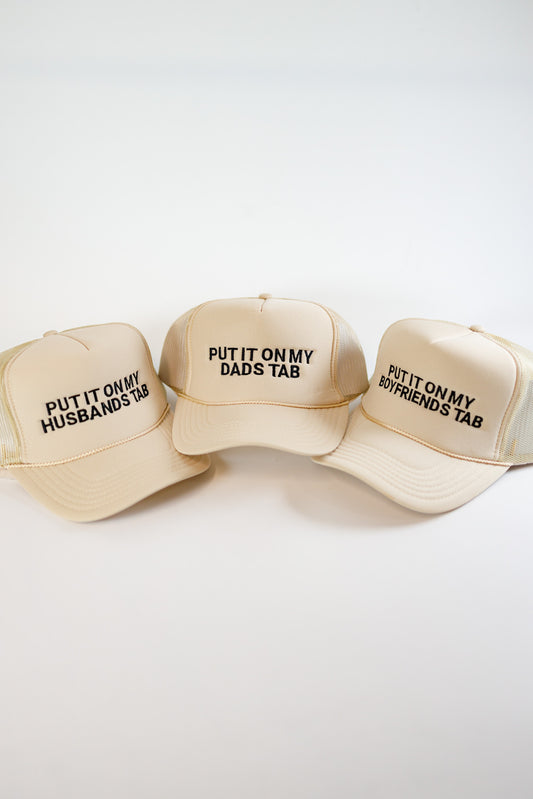 "Put it on the Tab" Trucker Hat, VARIOUS QUOTES