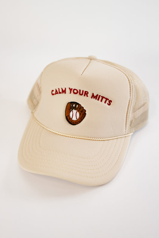 "Calm your Mitts" Trucker Hat