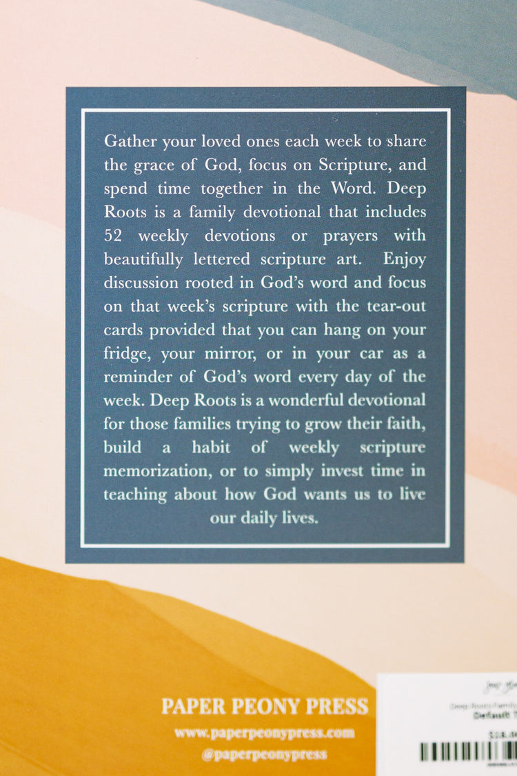 Deep Roots Family Devotional