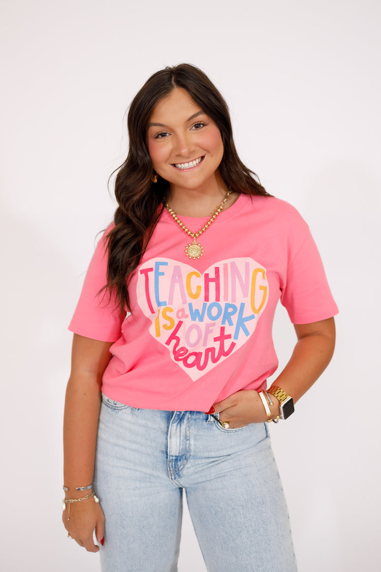 "Teaching is a Work of Heart" Graphic Tee, XS-3XL