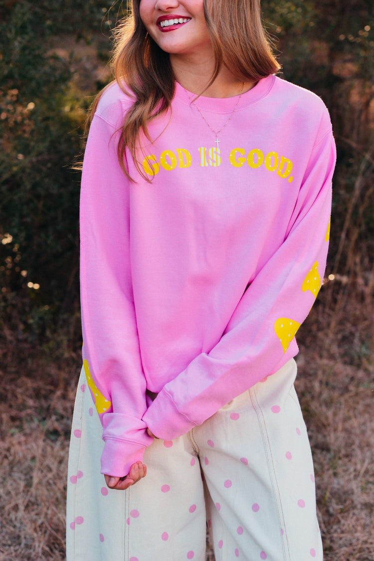 GOD IS GOOD Pink Graphic Sweatshirt