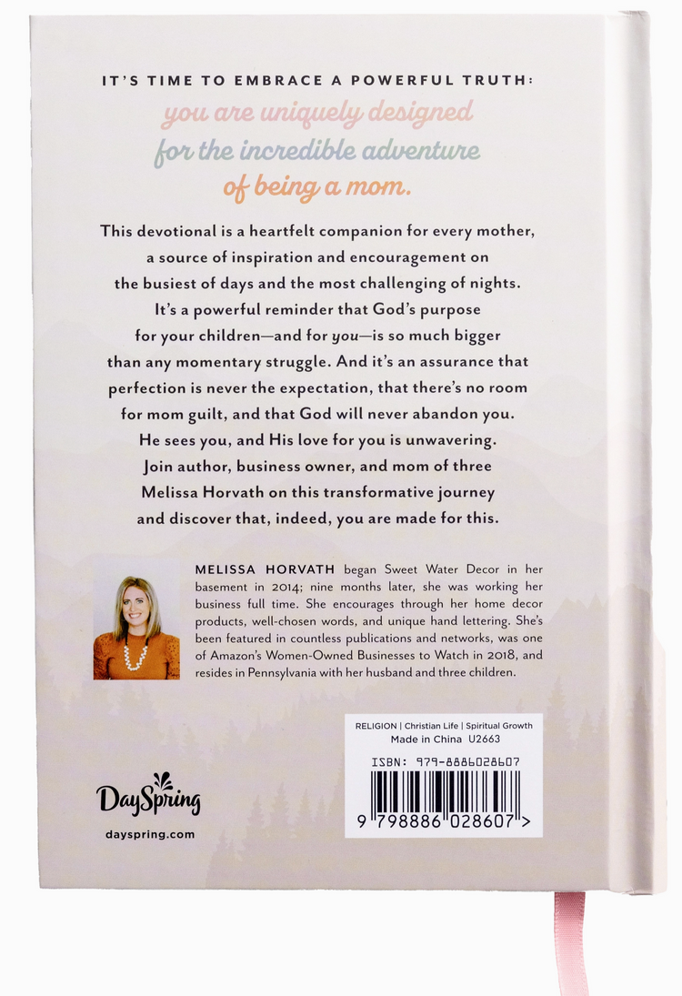 You Are Made For This: Devotions To Uplift & Encourage Moms