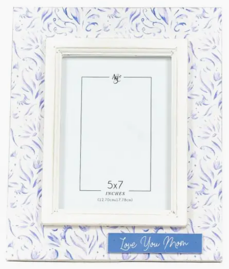 Love you Mom Frame
